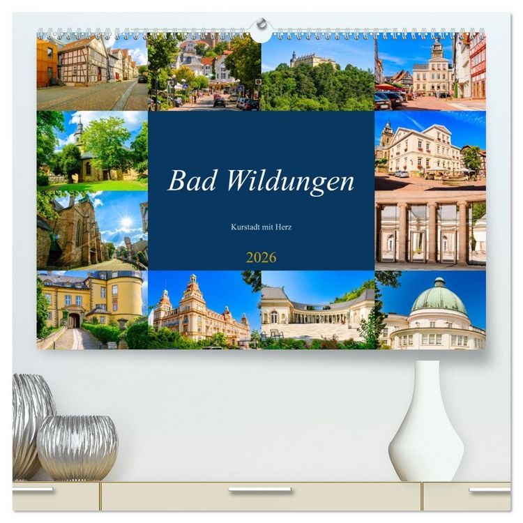 Produktbild: Bad Wildungen, Kurstadt mit Herz (hochwertiger Premium Wandkalender 2026 DIN A2 quer), Kunstdruck in Hochglanz