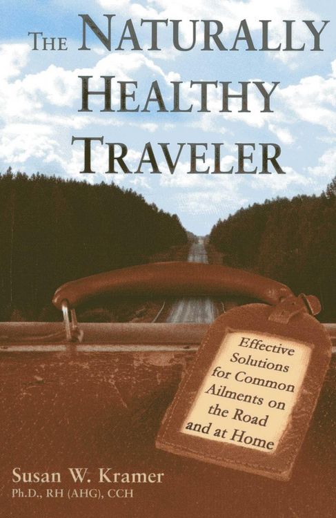 Produktbild: The Naturally Healthy Traveler