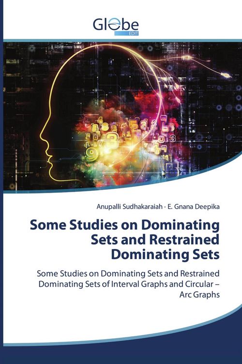 Produktbild: Some Studies on Dominating Sets and Restrained Dominating Sets