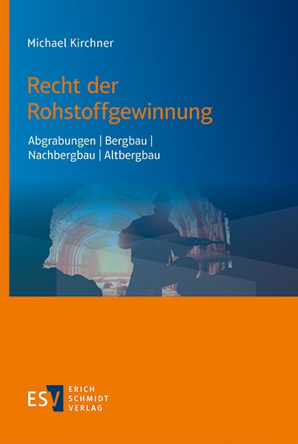 Produktbild: Recht der Rohstoffgewinnung