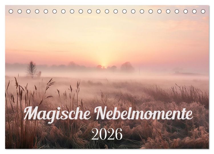 Produktbild: Magische Nebelmomente (Tischkalender 2026 DIN A5 quer), CALVENDO Monatskalender
