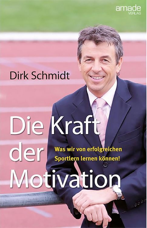 Produktbild: Die Kraft der Motivation