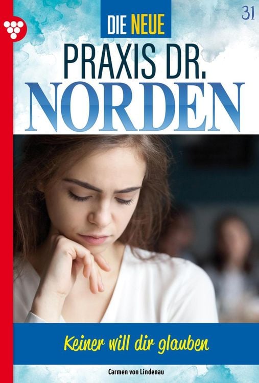 Bild vom Artikel Keiner will dir glauben! vom Autor Carmen von Lindenau