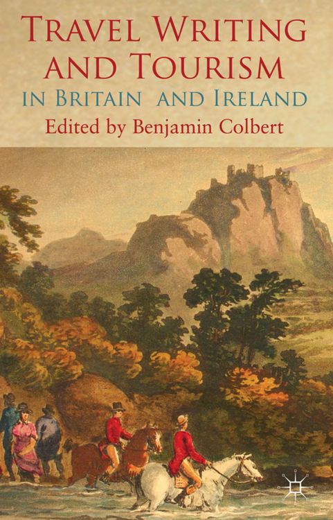 Produktbild: Travel Writing and Tourism in Britain and Ireland