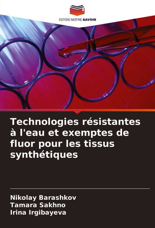 Produktbild: Technologies r&eacute;sistantes &agrave; l'eau et exemptes de fluor pour les tissus synth&eacute;tiques