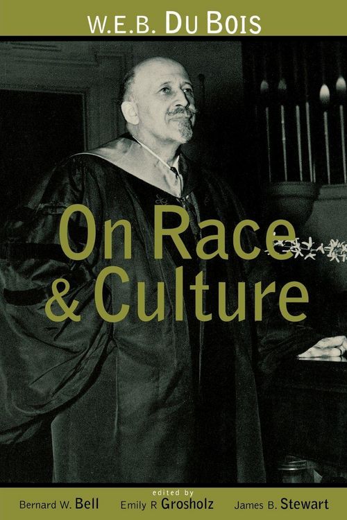 Produktbild: W.E.B. Du Bois on Race and Culture