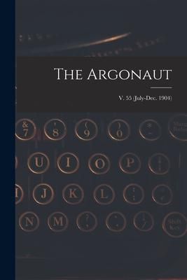 Produktbild: The Argonaut; v. 55 (July-Dec. 1904)