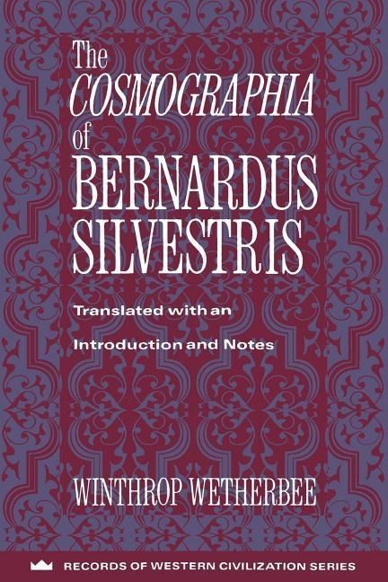 Produktbild: Silvestris, B: The Cosmographia of Bernardus Silvestris