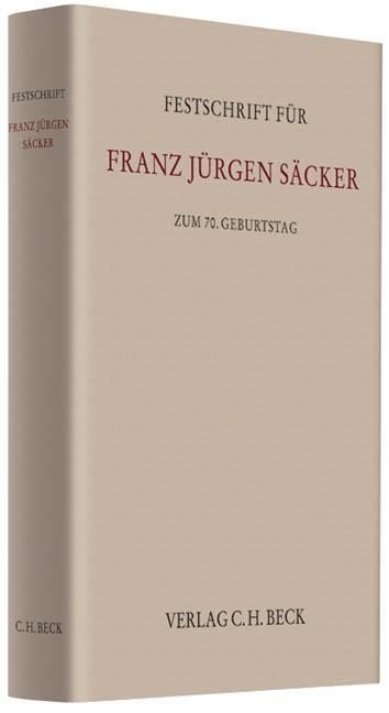 Produktbild: Festschrift f&uuml;r Franz J&uuml;rgen S&auml;cker zum 70. Geburtstag