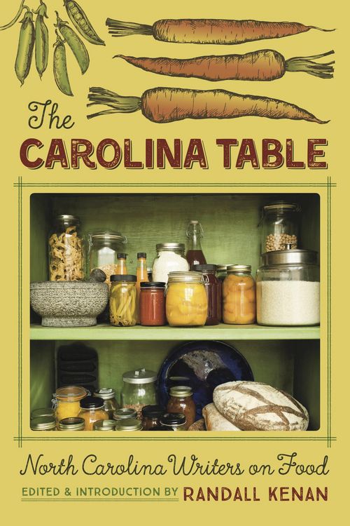 Produktbild: The Carolina Table: North Carolina Writers on Food