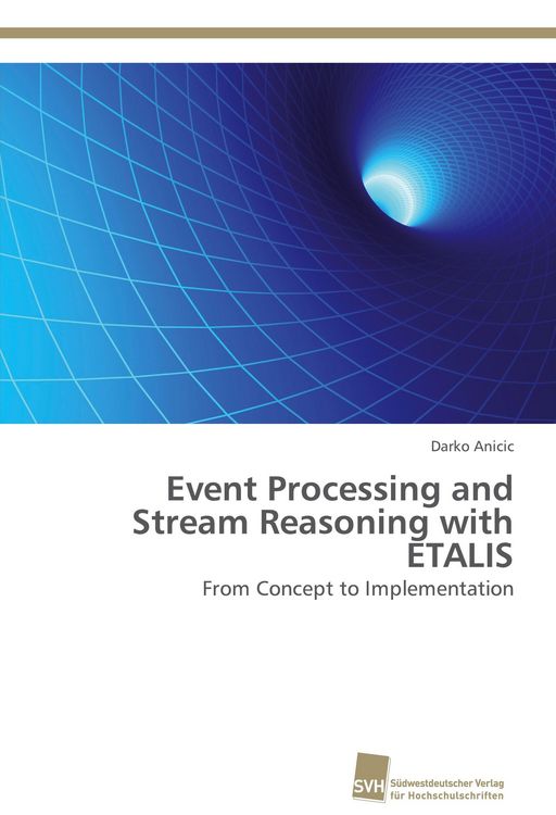 Produktbild: Event Processing and Stream Reasoning with ETALIS