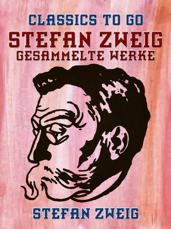 Produktbild: Stefan Zweig - Gesammelte Werke