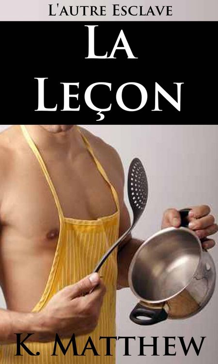 Produktbild: La le&ccedil;on (L'autre esclave)