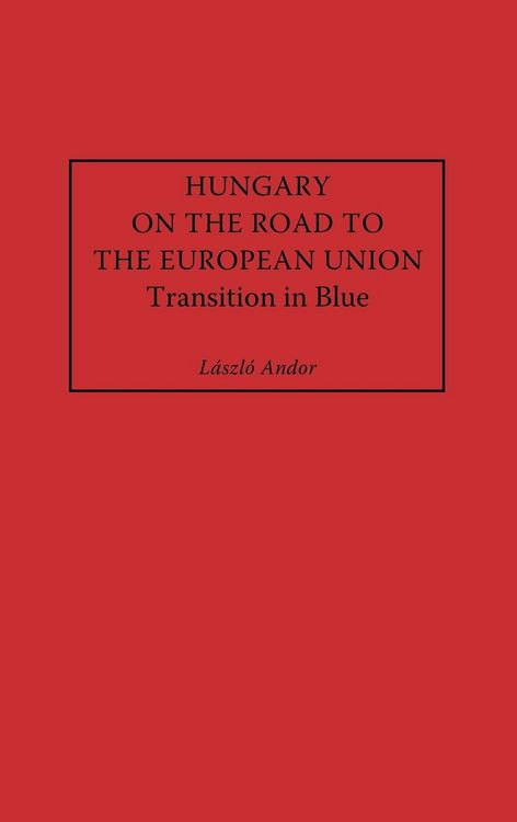 Produktbild: Hungary on the Road to the European Union