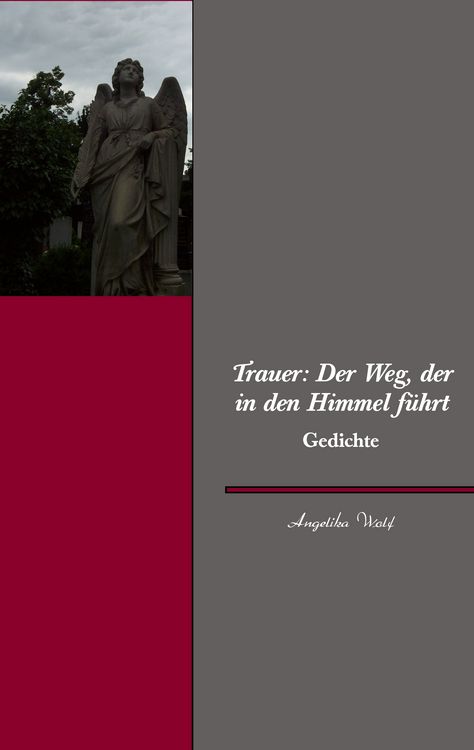 Produktbild: Trauer: Der Weg, der in den Himmel f&uuml;hrt