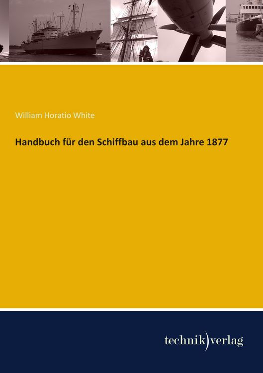 Produktbild: Handbuch f&uuml;r den Schiffbau aus dem Jahre 1877