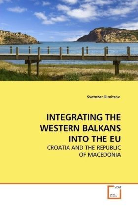 Produktbild: Dimitrov, S: Integrating The Western Balkans Into The Eu