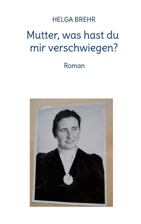Produktbild: Mutter, was hast du mir verschwiegen?