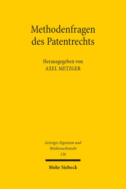 Produktbild: Methodenfragen des Patentrechts