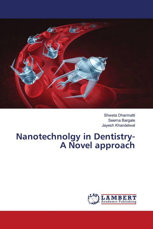 Produktbild: Nanotechnolgy in Dentistry- A Novel approach