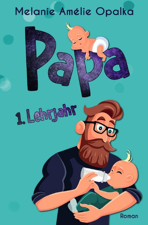 Produktbild: Papa &ndash; 1. Lehrjahr