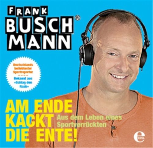 Produktbild: Am Ende Kackt Die Ente