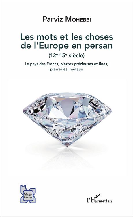 Produktbild: Les mots et les choses de l'Europe en persan (12e-15e si&egrave;cle)