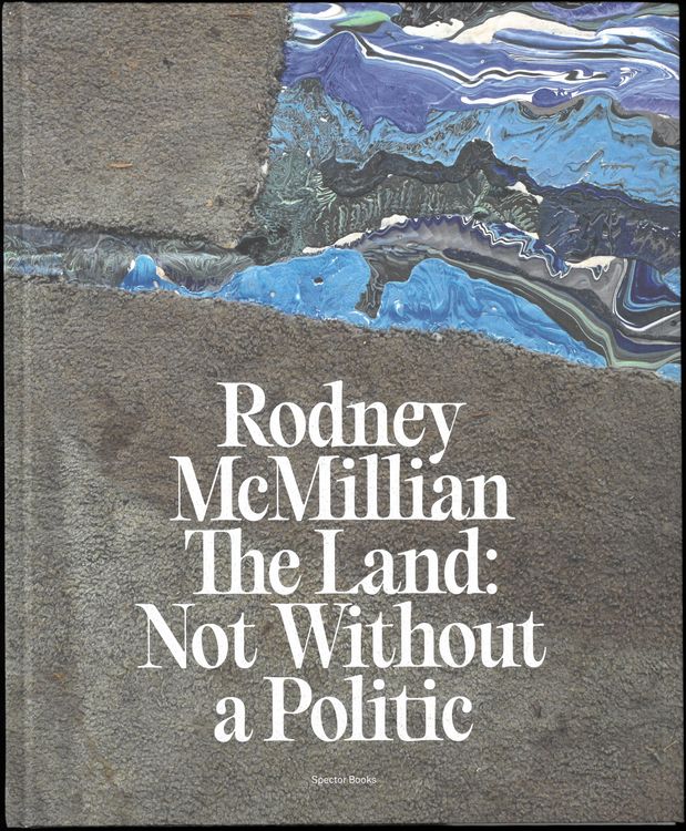 Produktbild: Rodney McMillian The Land: Not Without a Politic