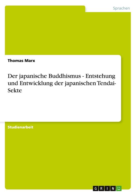 Produktbild: Der japanische Buddhismus - Entstehung und Entwicklung der japanischen Tendai- Sekte