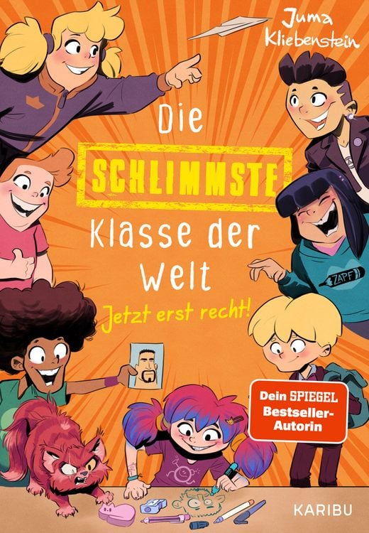 Bild vom Artikel Die schlimmste Klasse der Welt (Band 3) – Jetzt erst recht! vom Autor Juma Kliebenstein