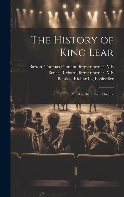 Produktbild: The History of King Lear: Acted at the Duke's Theatre