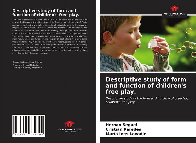 Produktbild: Descriptive study of form and function of children's free play.