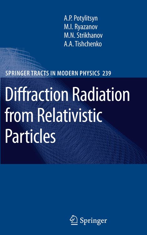 Bild vom Artikel Diffraction Radiation from Relativistic Particles vom Autor Alexander Potylitsyn
