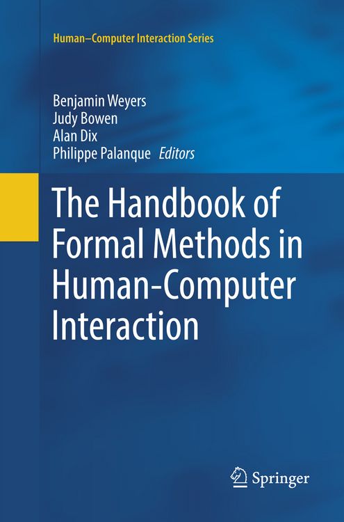 Produktbild: The Handbook of Formal Methods in Human-Computer Interaction