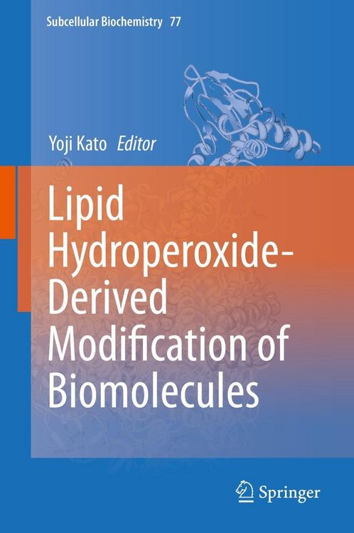 Produktbild: Lipid Hydroperoxide-Derived Modification of Biomolecules