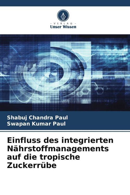 Produktbild: Einfluss des integrierten N&auml;hrstoffmanagements auf die tropische Zuckerr&uuml;be