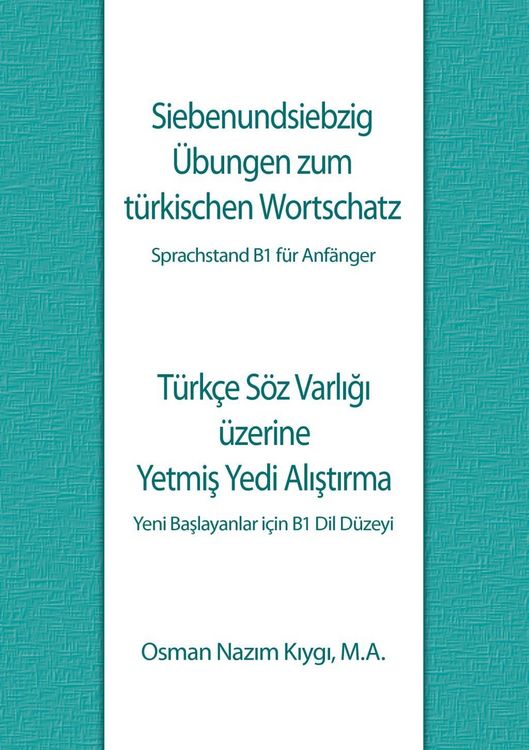 Produktbild: Siebenundsiebzig &Uuml;bungen zum t&uuml;rkischen Wortschatz