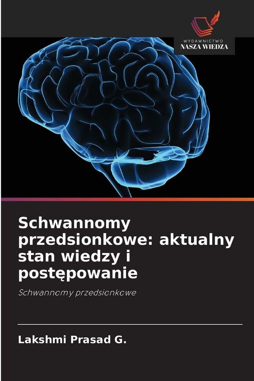 Produktbild: Schwannomy przedsionkowe: aktualny stan wiedzy i post&iquest;powanie