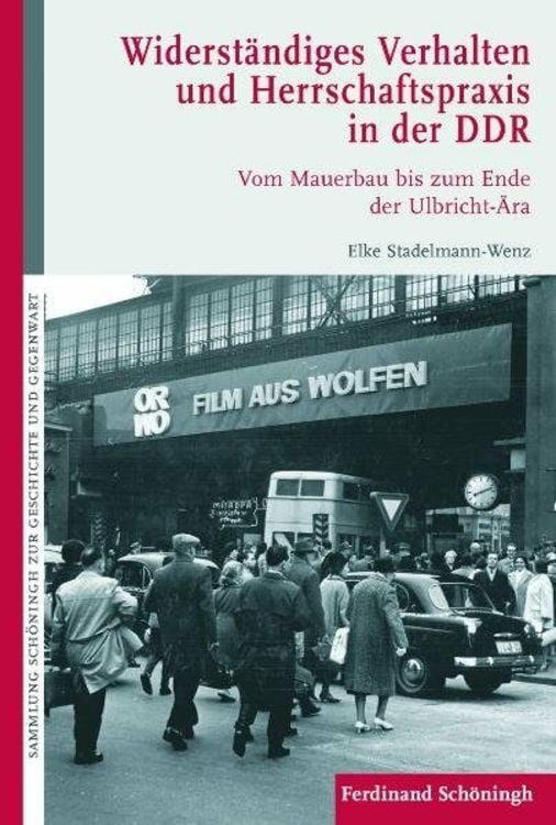 Bild vom Artikel Widerständiges Verhalten und Herrschaftspraxis in der DDR vom Autor Elke Stadelmann-Wenz