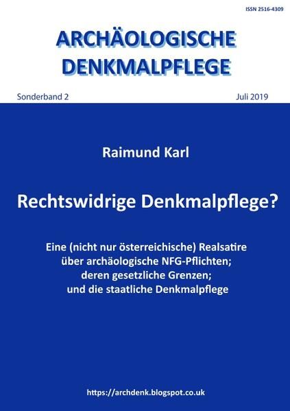Produktbild: Arch&auml;ologische Denkmalpflege, Sonderband / Rechtswidrige Denkmalpflege?