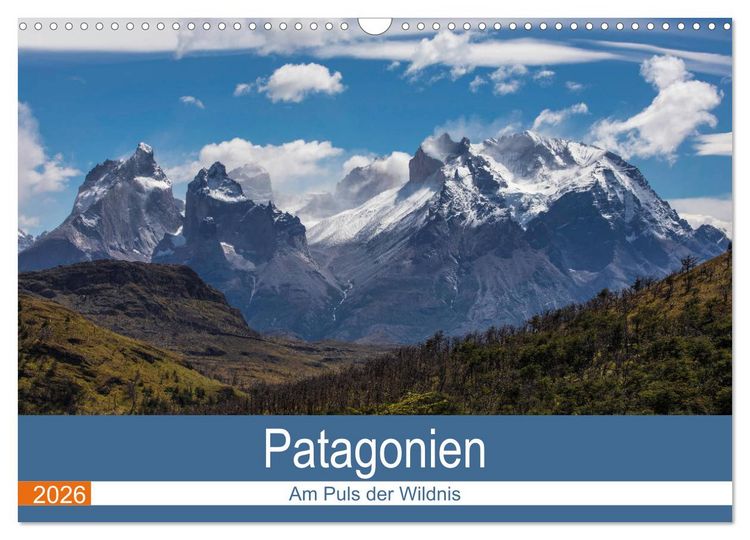 Produktbild: Patagonien - Am Puls der Wildnis (Wandkalender 2026 DIN A3 quer), CALVENDO Monatskalender