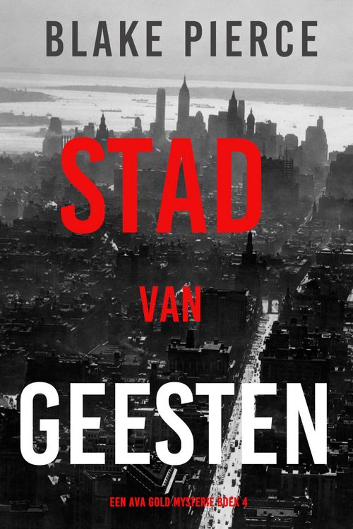 Produktbild: Stad van Geesten: Een Ava Gold Mysterie (Boek 4)