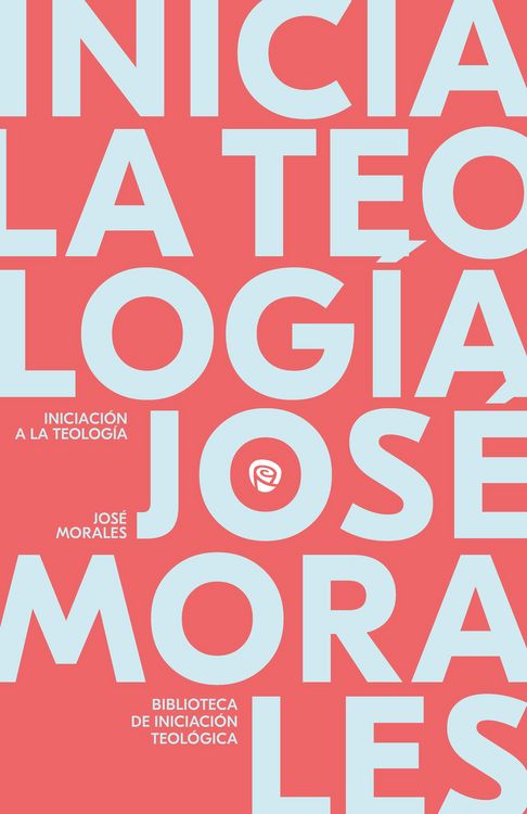 Produktbild: Iniciaci&oacute;n a la Teolog&iacute;a