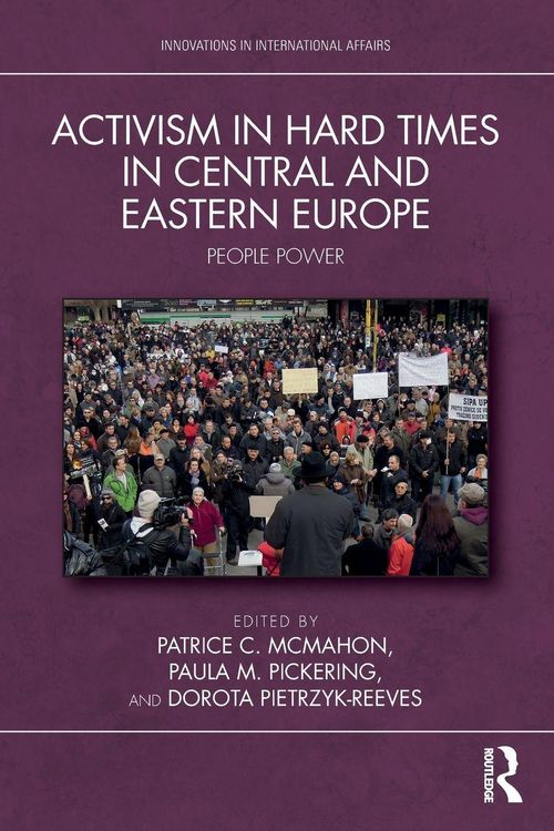 Produktbild: Activism in Hard Times in Central and Eastern Europe