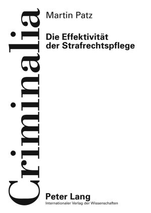 Produktbild: Die Effektivitaet der Strafrechtspflege
