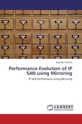 Produktbild: Purohit, R: Performance Evolution of IP SAN using Mirroring