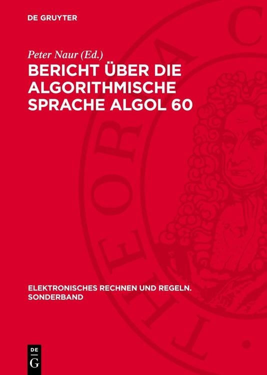 Produktbild: Bericht &uuml;ber die algorithmische Sprache ALGOL 60