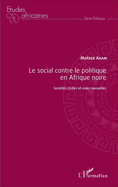Produktbild: Le social contre le politique en Afrique noire