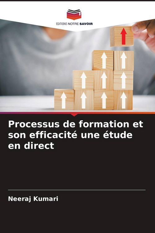 Produktbild: Processus de formation et son efficacit&eacute; une &eacute;tude en direct