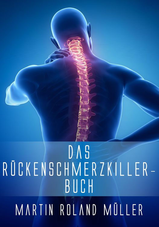 Produktbild: Das R&uuml;ckenschmerzkiller-Buch